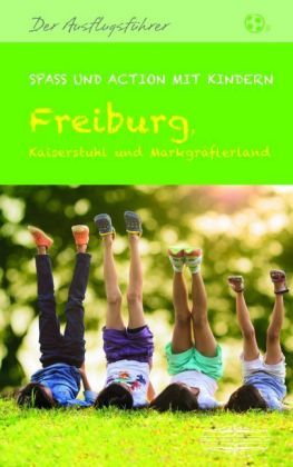 Freiburg, Kaiserstuhl und Markgräflerland