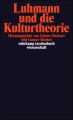 Luhmann und die Kulturtheorie