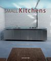 Small Kitchens. Petites Cuisines. Kleine Küchen