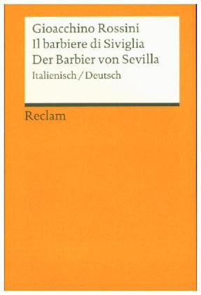 Der Barbier von Sevilla. Il barbiere di Siviglia