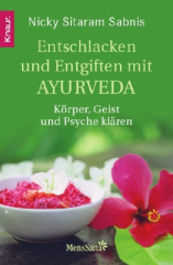 Entschlacken und Entgiften mit Ayurveda