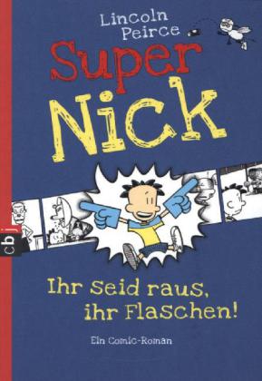 Super Nick - Ihr seid raus, ihr Flaschen!