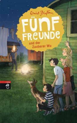 Fünf Freunde und der Zauberer Wu