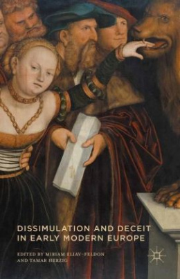 Dissimulation and Deceit in Early Modern Europe