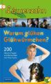 Warum glühen Glühwürmchen?