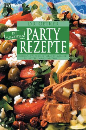 Dr. Oetker Die allerbesten Partyrezepte