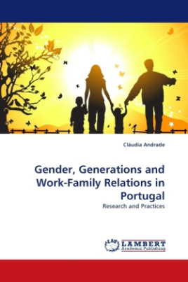 Gender, Generations and Work-Family Relations in Portugal