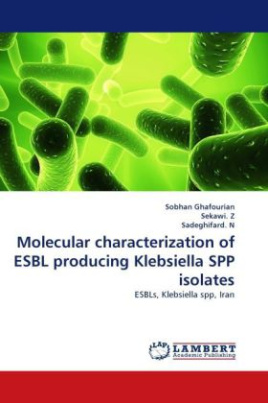 Molecular characterization of ESBL producing Klebsiella SPP isolates