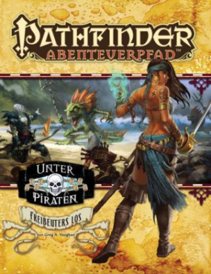Pathfinder Chronicles, Unter Piraten. Tl.2