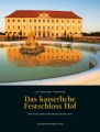 Das kaiserliche Festschloss Hof