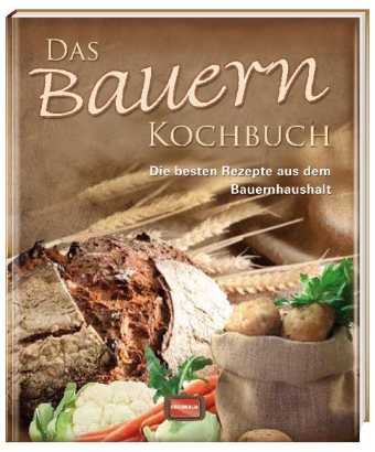 Das Bauern Kochbuch