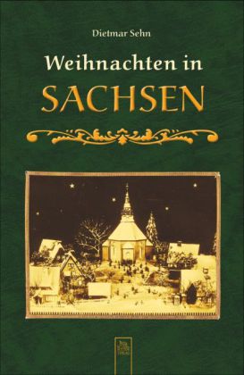 Weihnachten in Sachsen