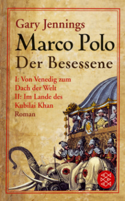 Marco Polo, Der Besessene