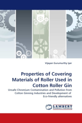 Properties of Covering Materials of Roller Used in Cotton Roller Gin