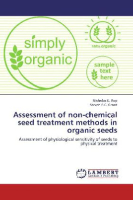 Assessment of non-chemical seed treatment methods in organic seeds