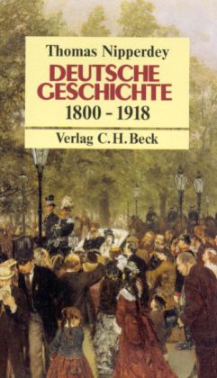 Deutsche Geschichte 1800-1918, 3 Bde.