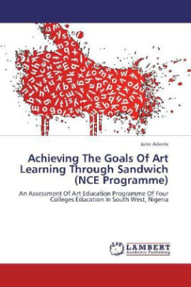 Achieving The Goals Of Art Learning Through Sandwich (NCE Programme)