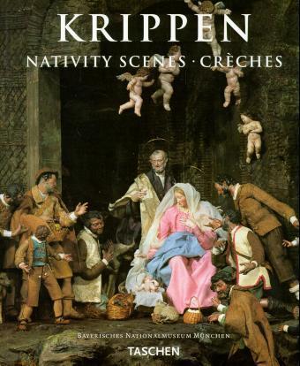 Krippen. Nativity Scenes. Creches