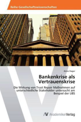 Bankenkrise als Vertrauenskrise