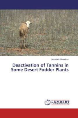 Deactivation of Tannins in Some Desert Fodder Plants
