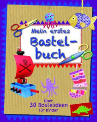 Mein erstes Bastelbuch