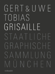 Gert & Uwe Tobias Grisaille