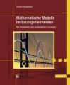 Mathematische Modelle im Bauingenieurwesen