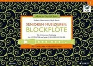 Senioren musizieren: Blockflöte, Tenor- oder Alt-Blockflöte, m. Audio-CD. Bd.1