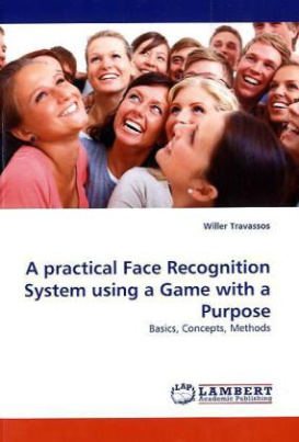 A practical Face Recognition System using a Game with a Purpose