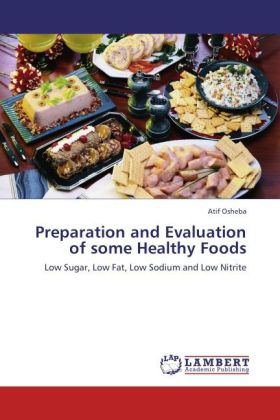 Preparation and Evaluation of some Healthy Foods
