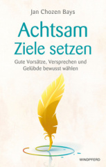 Achtsam Ziele setzen