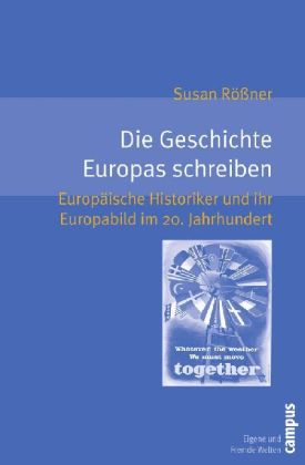 Die Geschichte Europas schreiben