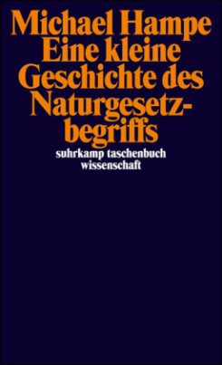 Eine kurze Geschichte des Naturgesetzbegriffs