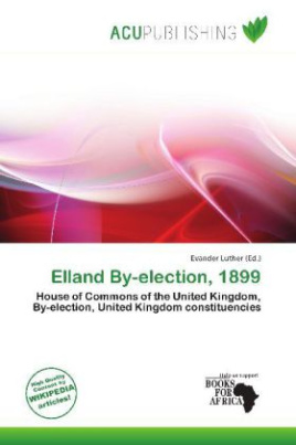 Elland By-election, 1899