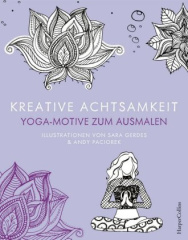 Kreative Achtsamkeit - Yoga-Motive zum Ausmalen