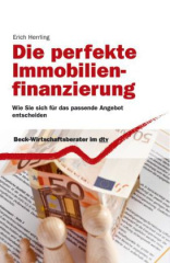 Die perfekte Immobilienfinanzierung