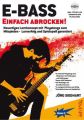 E-Bass - Einfach abrocken!, m. Audio-CD