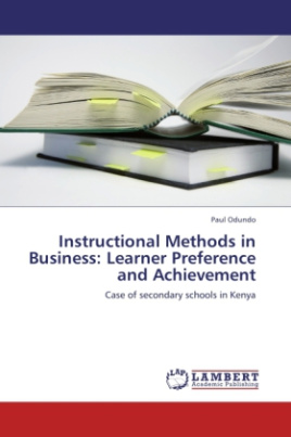 Instructional Methods in Business: Learner Preference and Achievement