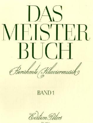 Das Meisterbuch, Klavier. Bd.1