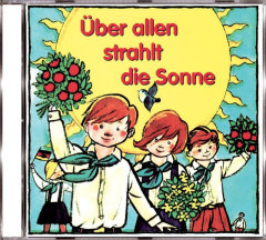 Über allen strahlt die Sonne 