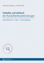 Farbatlas und Lehrbuch der Mundschleimhauterkrankungen