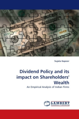 Dividend Policy and its impact on Shareholders' Wealth