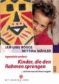 Irgendwie anders: Kinder, die den Rahmen sprengen