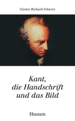 Kant, die Handschrift und das Bild
