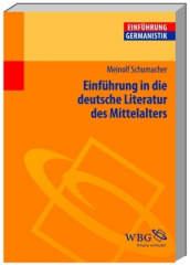 Einführung in die deutsche Literatur des Mittelalters