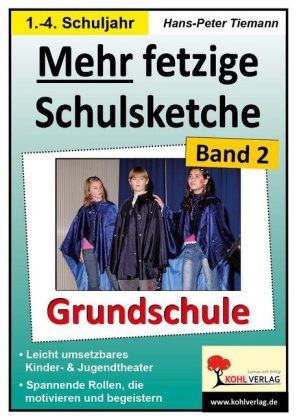 Mehr fetzige Schulsketche, Grundschule. Bd.2