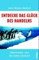 Entdecke das Glück des Handelns