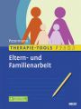 Therapie-Tools Eltern- und Familienarbeit