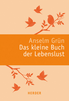 Das kleine Buch der Lebenslust