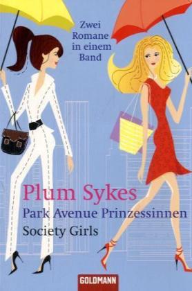 Park Avenue Prinzessinnen. Society Girls